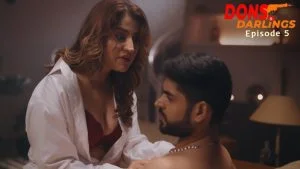 Dons and Darlings S01 E05 AltBalaji Hindi Hot Web Series