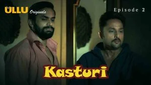 Kasturi Episode 2