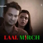 Laal Mirch Episode 3