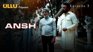 Ansh Episode 7