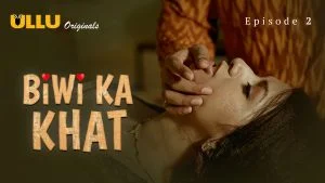 Biwi Ka Khat Episode 2