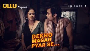 Dekho Magar Pyar Se Episode 4