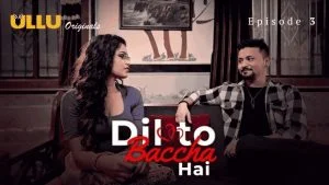 Dil To Baccha Hai Episode 3