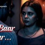 Ek Baar Aur Episode 2