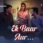 Ek Baar Aur Episode 3