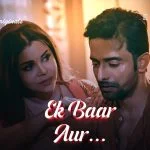 Ek Baar Aur Episode 5