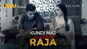 Kundi Mat Khadkao Raja Episode 2