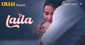 Laila Episode 4