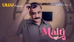 Malti Episode 1