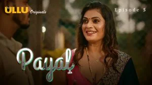 Payal Episode 5