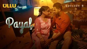 Payal Episode 6