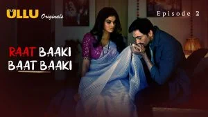 Raat Baaki Baat Baaki Episode 2