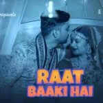 Raat Baaki Hai Episode 6