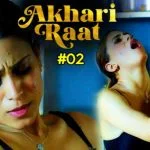 Aakhiri Raat Episode 2