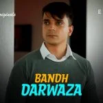 Bandh Darwaza Episode 7