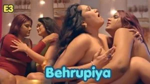 Behrupiya Episode 3