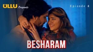 Besharam Episode 4