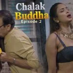Chalak Buddha Episode 2