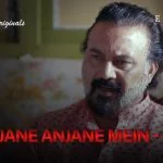 Jane Anjane Mein S04 Episode 1