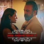 Jane Anjane Mein S07 Episode 4