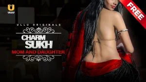 Charmsukh - Mom And Daughter