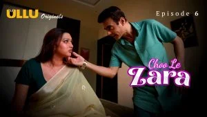 Chhu Le Zara Episode 6