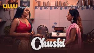 Chuski Episode 3