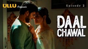 Daal Chawal Episode 2