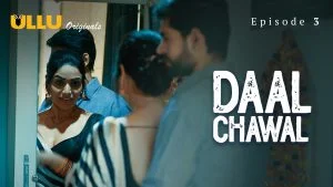 Daal Chawal Episode 3