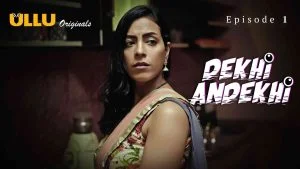 Dekhi Andekhi Episode