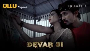 Devar Ji Episode 3