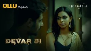 Devar Ji Episode 5
