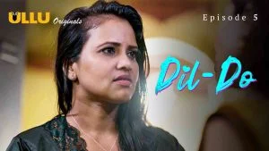 Dil - Do Episode 5