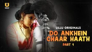 Do Ankhein Chaar Haath