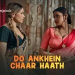 Do Ankhein Chaar Haath Episode 3