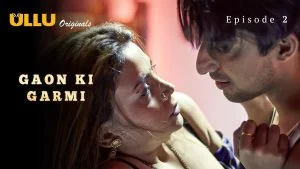 Gaon Ki Garmi S01 Episode 2