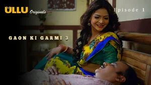 Gaon Ki Garmi S03 Episode 1