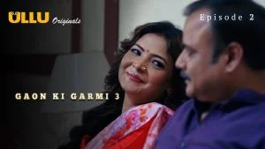 Gaon Ki Garmi S03 Episode 2