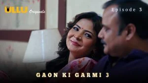 Gaon Ki Garmi S03 Episode 3
