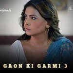 Gaon Ki Garmi S03 Episode 4