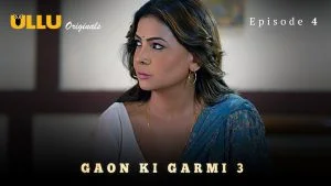 Gaon Ki Garmi S03 Episode 4