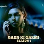 Gaon Ki Garmi S04 Episode 6