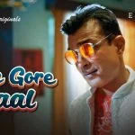Gore Gore Gaal Episode 5
