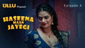 Haseena Maan Jayegi Episode 1