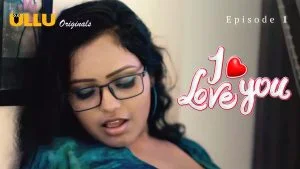 I L‎ove You Episode 1