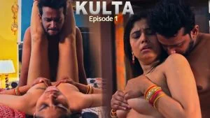 Kulta 2025 S01E01 Kahaniplay Hindi Hot Web Series