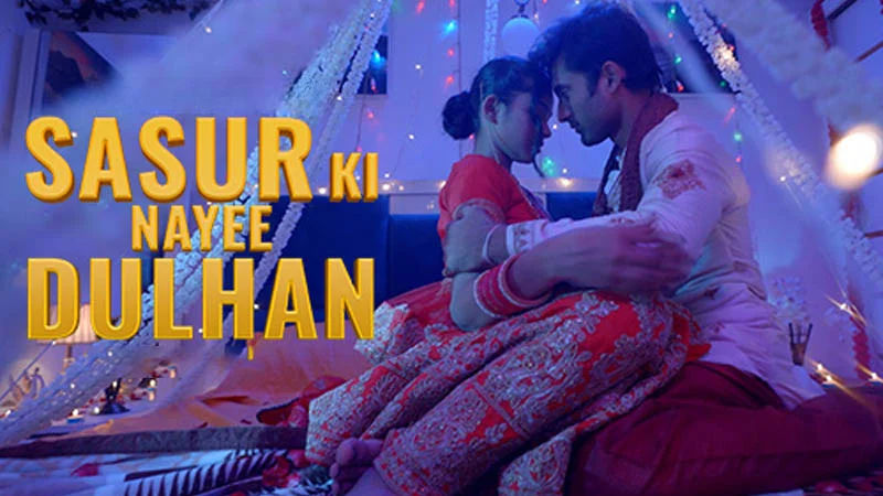 Sasur Ki Nayee Dulhan