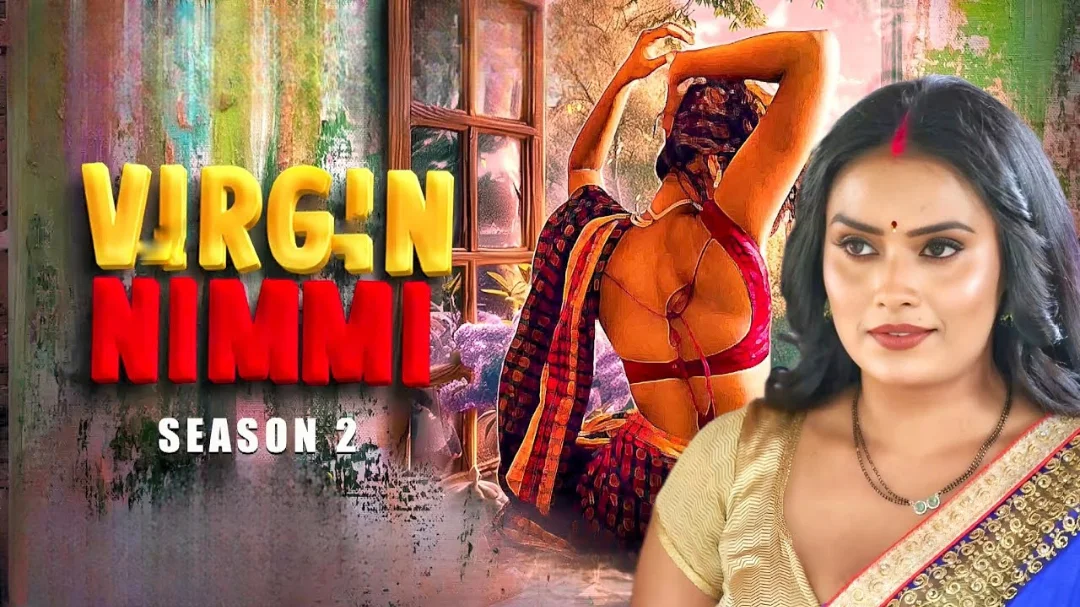 Virgin Nimmi Season 2