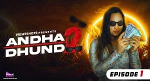 Andha Dhundh S02 Episode 1