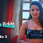 Anokha Rishta Episode 3